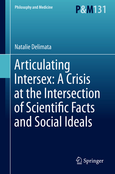 Articulating Intersex: A Crisis at the Intersection of Scientific Facts and Social Ideals - Natalie Delimata