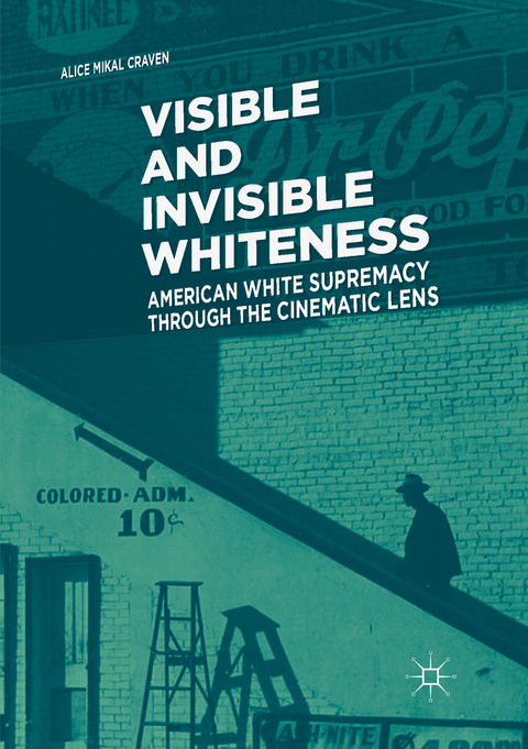 Visible and Invisible Whiteness - Alice Mikal Craven