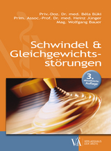 Schwindel & Gleichgewichtsstörungen - Bela Büki, Heinz Jünger, Wolfgang Bauer