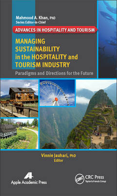 Managing Sustainability in the Hospitality and Tourism Industry - 