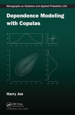 Dependence Modeling with Copulas - Vancouver Harry (University of British Columbia  Canada) Joe