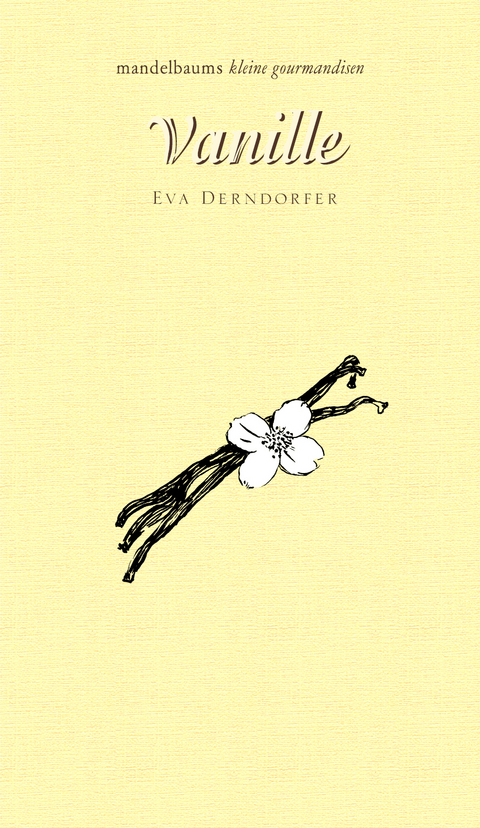 Vanille - Eva Derndorfer