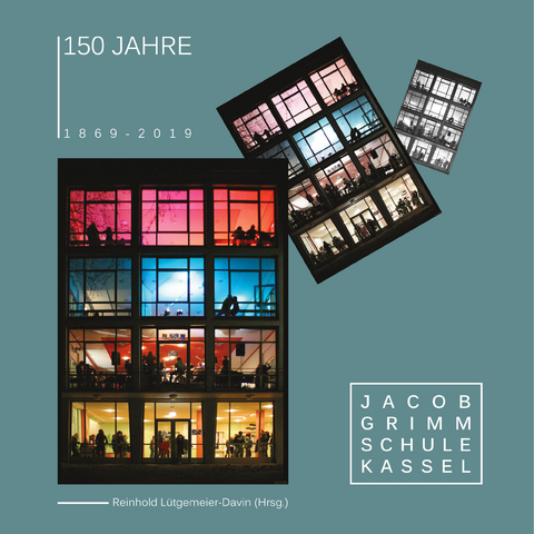 150 Jahre Jacob-Grimm-Schule Kassel - 