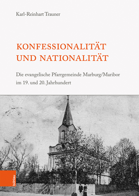 Konfessionalität und Nationalität - Karl-Reinhart Trauner