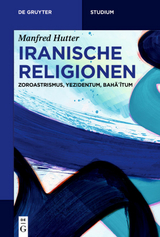 Iranische Religionen - Manfred Hutter