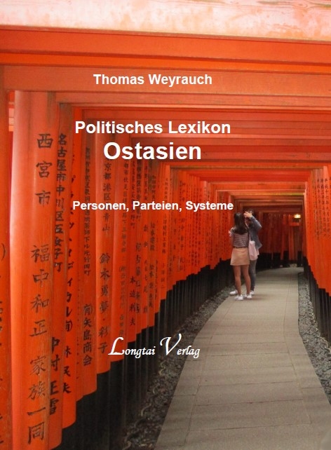 Politisches Lexikon Ostasien - Thomas Weyrauch