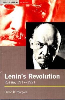 Lenin''s Revolution -  David R. Marples