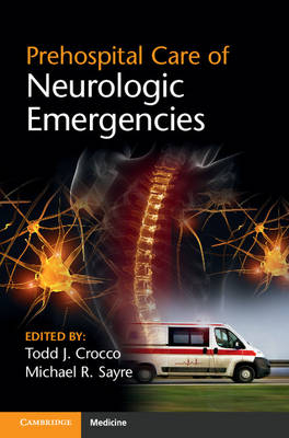 Prehospital Care of Neurologic Emergencies - 