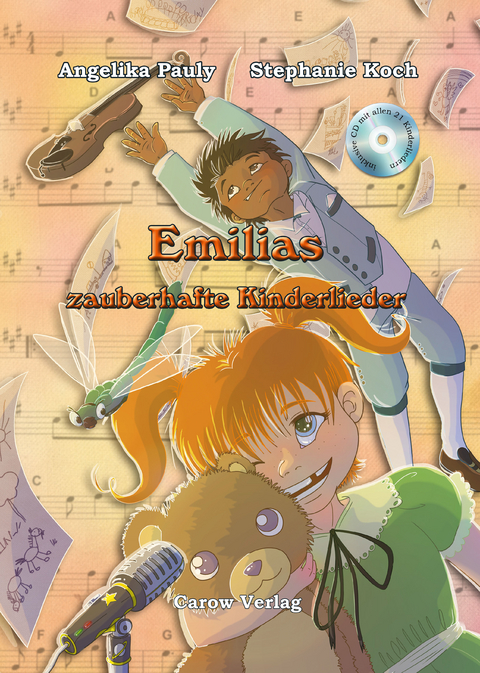 Emilias zauberhafte Kinderlieder - Angelika Pauly