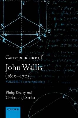 Correspondence of John Wallis (1616-1703) -  Philip Beeley,  Christoph J. Scriba