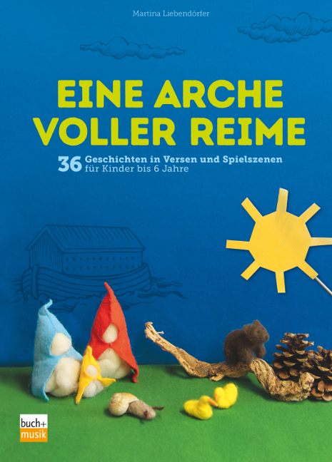 Eine Arche voller Reime - Martina Liebendörfer