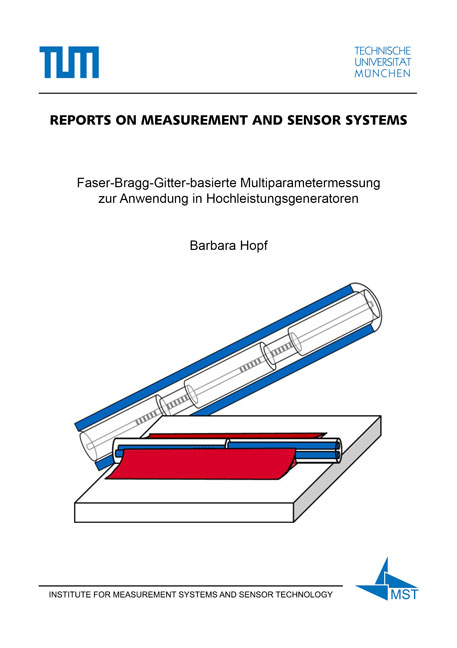 Faser-Bragg-Gitter-basierte Multiparametermessung zur Anwendung in Hochleistungsgeneratoren - Barbara Hopf