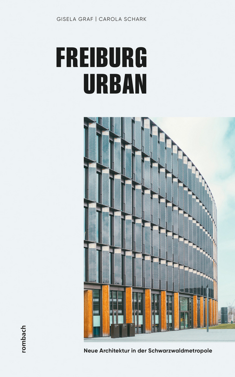 Freiburg urban - Gisela Graf, Carola Schark