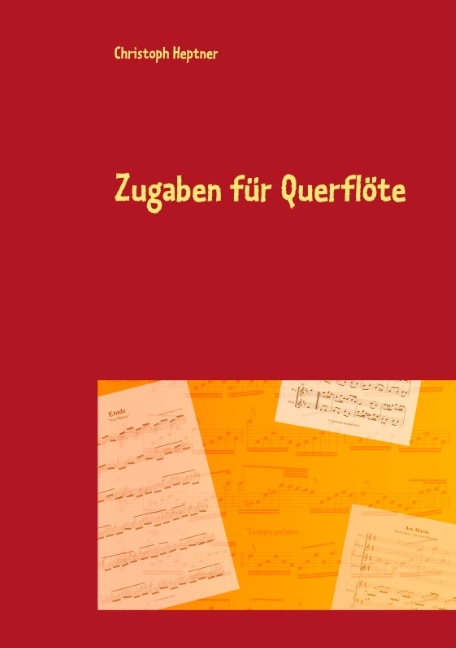 Zugaben für Querflöte - Christoph Heptner