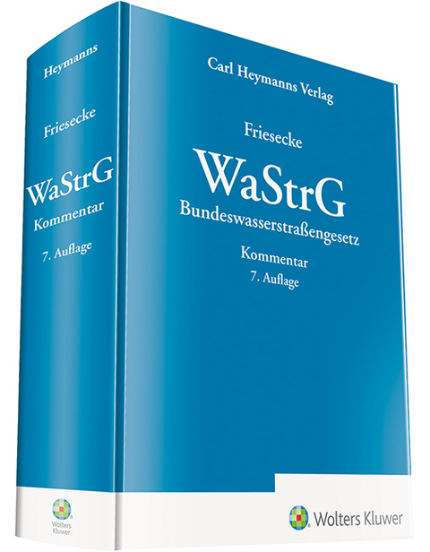 Bundeswasserstraßengesetz - WaStrG - Albrecht Friesecke