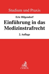 Einführung in das Medizinstrafrecht - Hilgendorf, Eric