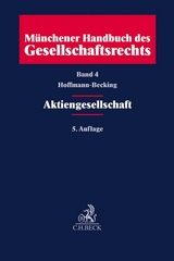 Münchener Handbuch des Gesellschaftsrechts Bd 4: Aktiengesellschaft - Hoffmann-Becking, Michael