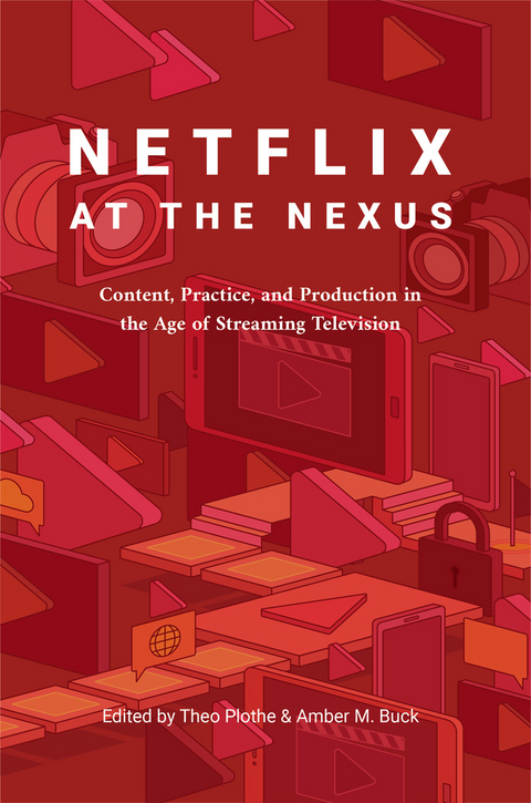 Netflix at the Nexus - 