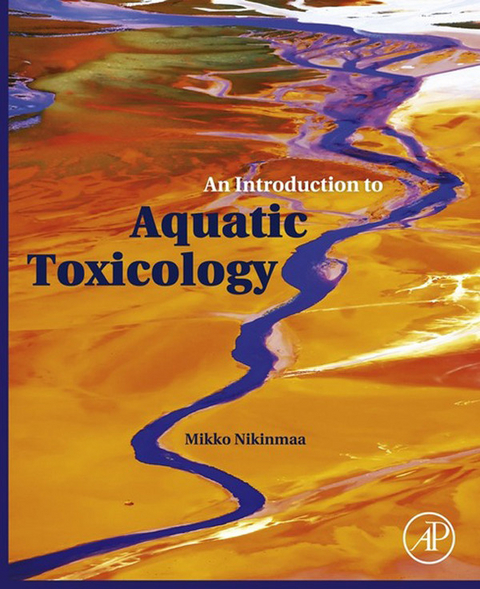 Introduction to Aquatic Toxicology -  Mikko Nikinmaa