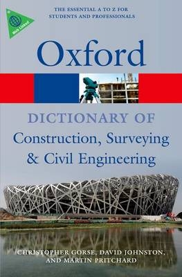 Dictionary of Construction, Surveying, and Civil Engineering - Christopher Gorse; David Johnston; Martin Pritchard