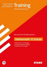 STARK Training Abschlussprüfung Hauptschule 2020 - Mathematik 10. Klasse - Niedersachsen