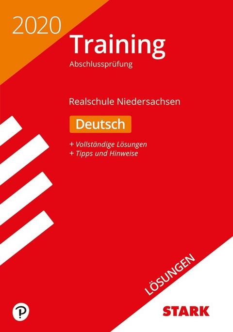 STARK Lösungen zu Training Abschlussprüfung Realschule 2020 - Deutsch - Niedersachsen