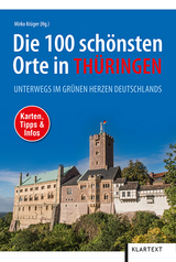 Die 100 schönsten Orte in Thüringen - 