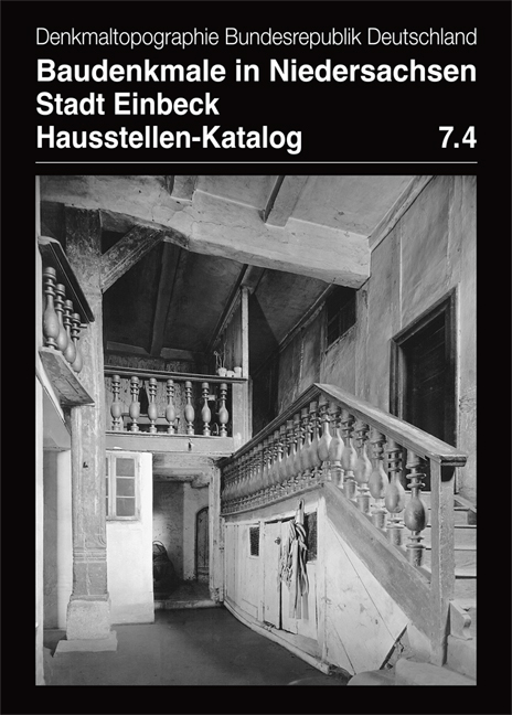 Baudenkmale in Niedersachsen. Stadt Einbeck. Hausstellen-Katalog Band 7.4 - Thomas Kellmann