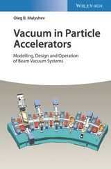 Vacuum in Particle Accelerators - Oleg B. Malyshev