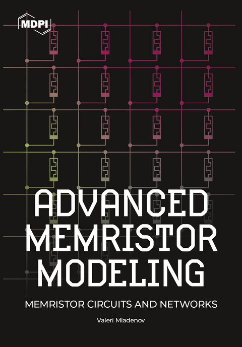 Advanced Memristor Modeling - Valeri Mladenov