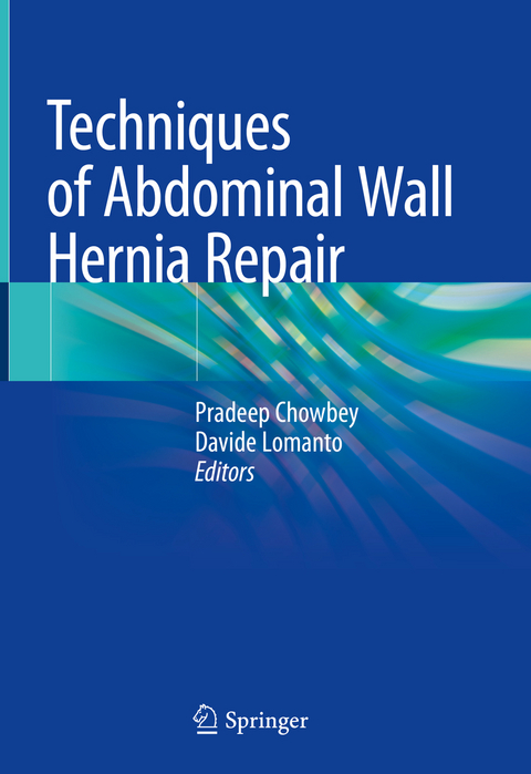 Techniques of Abdominal Wall Hernia Repair - 