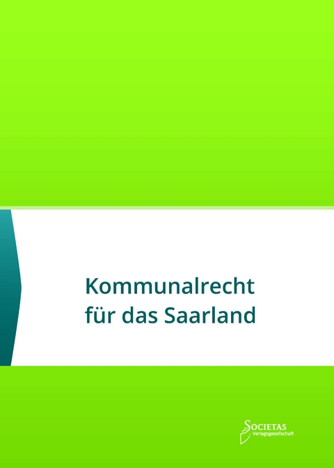 Kommunalrecht für das Saarland - 