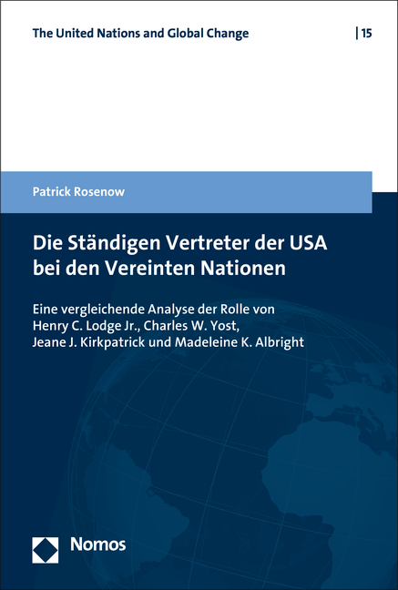 Die Ständigen Vertreter der USA bei den Vereinten Nationen - Patrick Rosenow