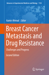 Breast Cancer Metastasis and Drug Resistance - Ahmad, Aamir