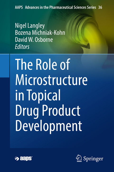 The Role of Microstructure in Topical Drug Product Development - 