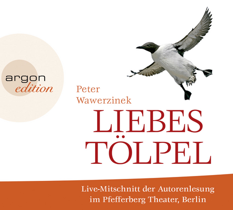 Liebestölpel - Peter Wawerzinek