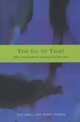 Too Ill to Talk? -  Penny Rhodes,  Neil Small
