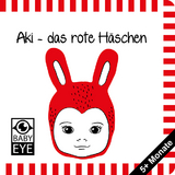 Aki – das rote Häschen: Kontrastbuch für Babys – Gesichter · kontrastreiche Bilder angepasst an Babyaugen · Schwarz Weiß Primärfarben Buch für Neugeborene · Mein erstes Bilderbuch · Montessori Buch - Agnieszka Sawczyn