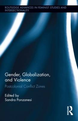 Gender, Globalization, and Violence - 