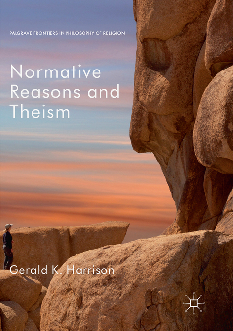 Normative Reasons and Theism - Gerald K. Harrison