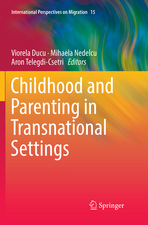 Childhood and Parenting in Transnational Settings - 