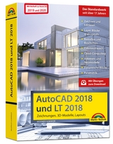 AutoCAD 2018 / 2020 und LT 2018 / 2020 – inklusive Beiheft zu AutoCAD 2020 und 2019 mit allen Neuheiten - Zeichnungen, 3D-Modelle, Layouts (Kompendium / Handbuch) - Sommer, Werner