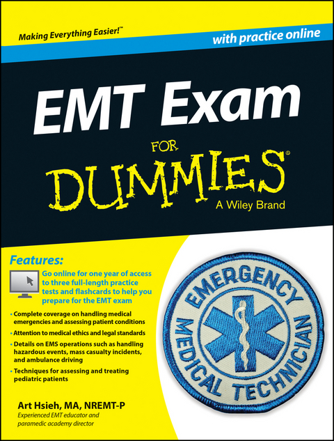 EMT Exam For Dummies with Online Practice -  Arthur Hsieh