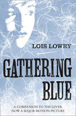 Gathering Blue -  Lois Lowry