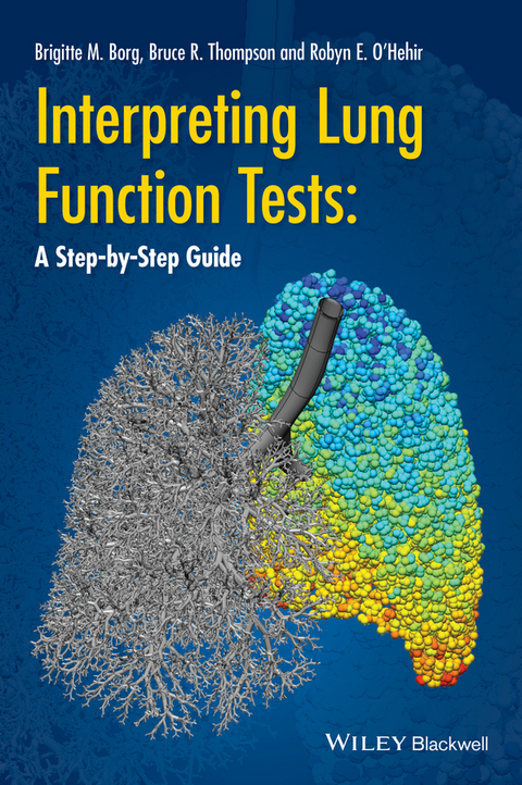 Interpreting Lung Function Tests -  Brigitte M. Borg,  Robyn E. O'Hehir,  Bruce R. Thompson