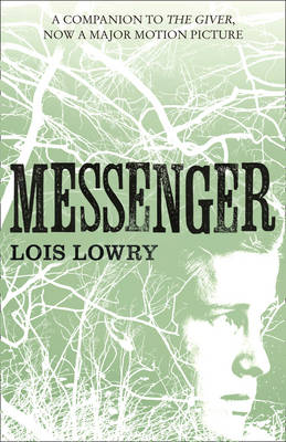 Messenger -  Lois Lowry