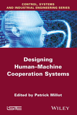 Designing Human-machine Cooperation Systems - 