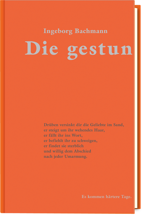 Die gestundete Zeit - Ingeborg Bachmann, Christian Mischke