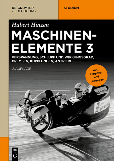 Hubert Hinzen: Maschinenelemente / Verspannung, Schlupf und Wirkungsgrad, Bremsen, Kupplungen, Antriebe - Hubert Hinzen