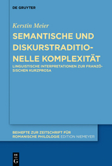 Semantische und diskurstraditionelle Komplexität - Kerstin Meier